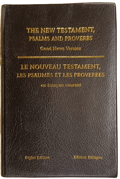 Nouveau Testament, Psaumes et Proverbes, francais courant, anglais-francais, 3000f
